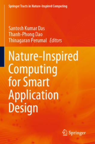 Book Nature-Inspired Computing for Smart Application Design Santosh Kumar Das
