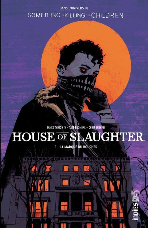 Carte House of Slaughter tome 1 TYNION IV James