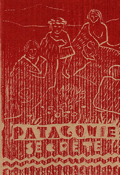 Kniha Patagonie secrète Cade