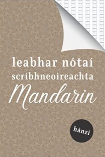 Kniha Leabhar nótaí scríbhneoireachta Mandarin hànzì 