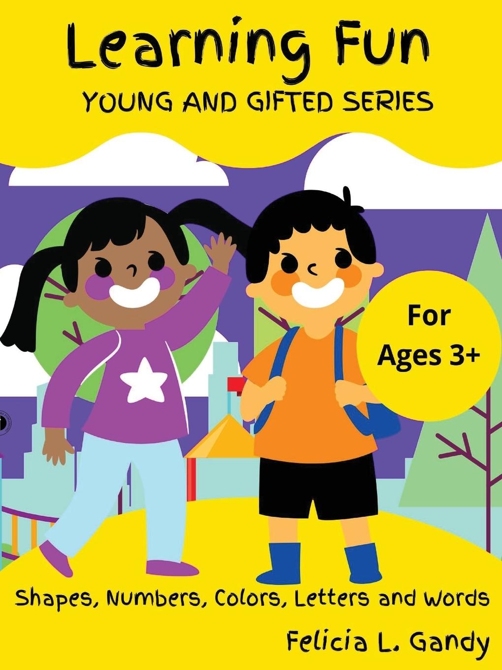 Knjiga Learning Fun Felicia L Gandy