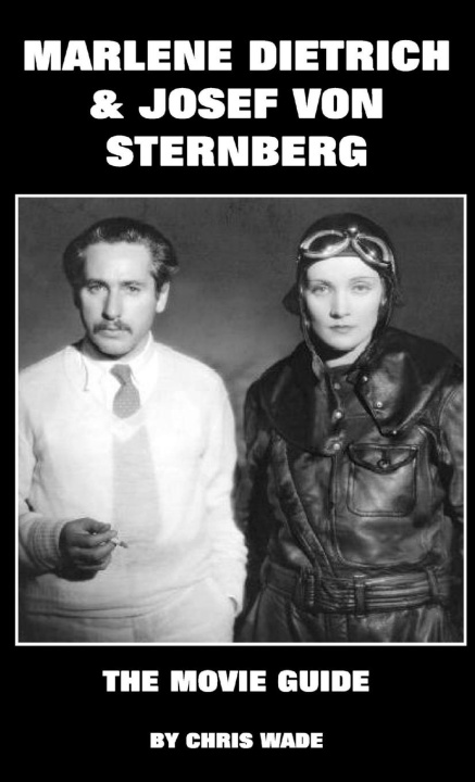 Книга Marlene Dietrich and Josef von Sternberg: The Movie Guide 