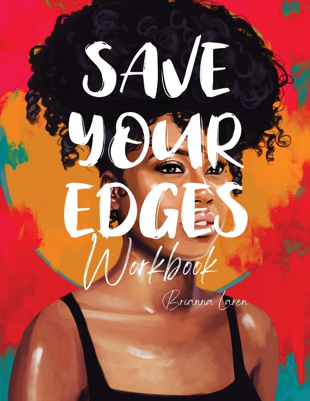 Knjiga Save Your Edges Workbook Brianna Laren