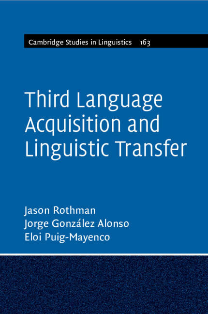 Kniha Third Language Acquisition and Linguistic Transfer Jason Rothman