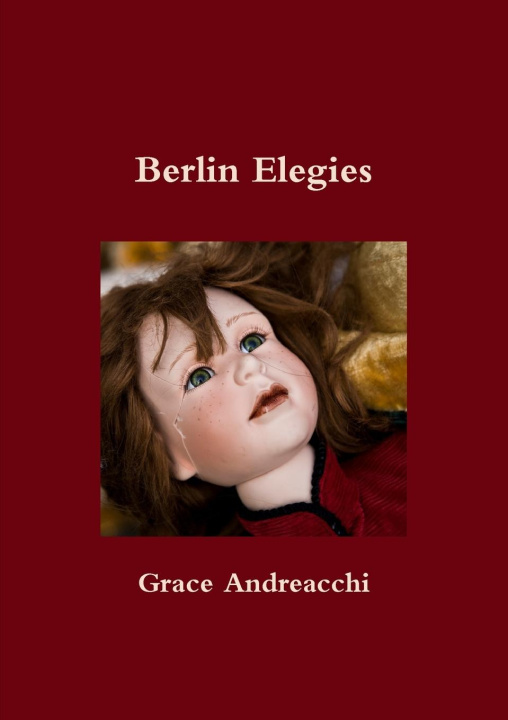 Buch Berlin Elegies Grace Andreacchi