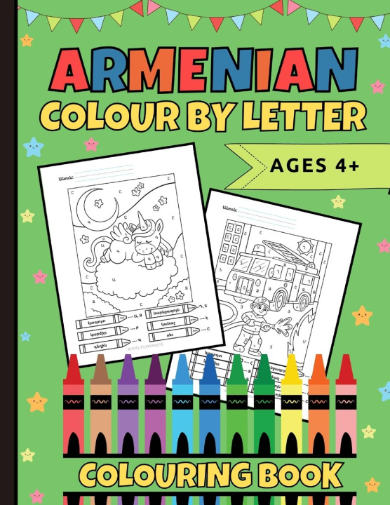 Kniha Armenian Colour By Letter Colouring Book 