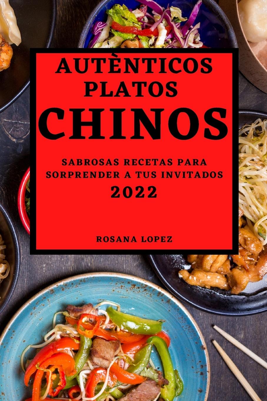 Книга Autenticos Platos Chinos 2022 