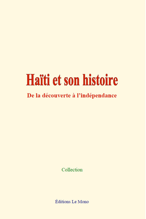 Livro Haïti et son histoire Collection