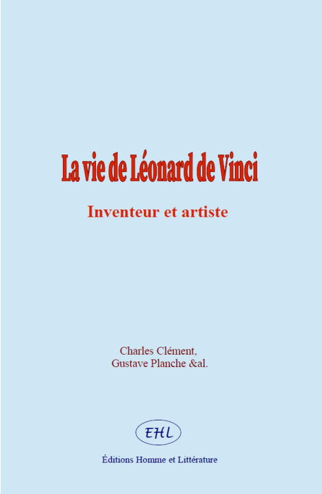 Carte La vie de Léonard de Vinci Clément Charles