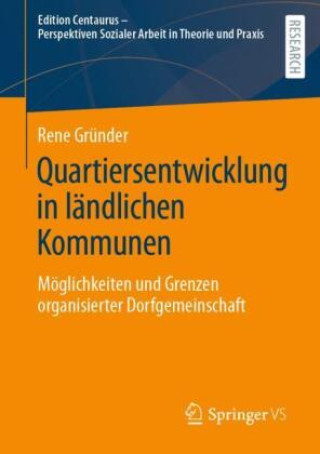 Könyv Quartiersentwicklung in ländlichen Kommunen 