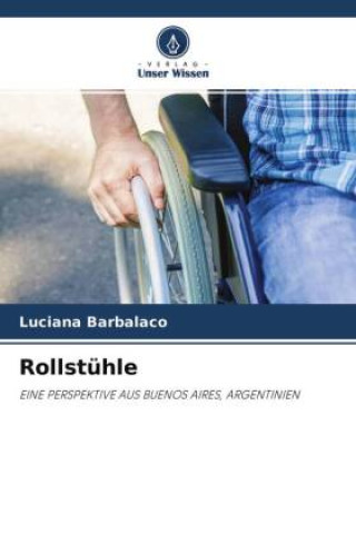 Knjiga Rollstühle Luciana Barbalaco