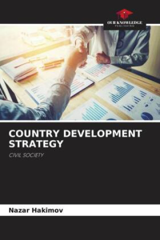 Knjiga COUNTRY DEVELOPMENT STRATEGY Nazar Hakimov