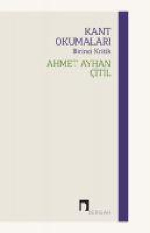 Knjiga Kant Okumalari - Birinci Kritik 