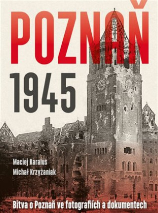 Kniha Poznaň 1945 