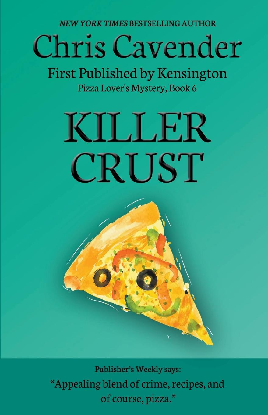 Knjiga Killer Crust Chris Cavender