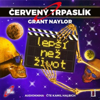 Аудио Červený trpaslík 2: Lepší než život - CD mp3 (Čte Kamil Halbich) Grant Naylor