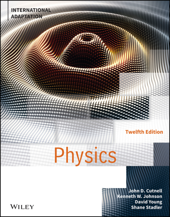 Kniha Physics, Twelfth Edition International Adaptation John D. Cutnell