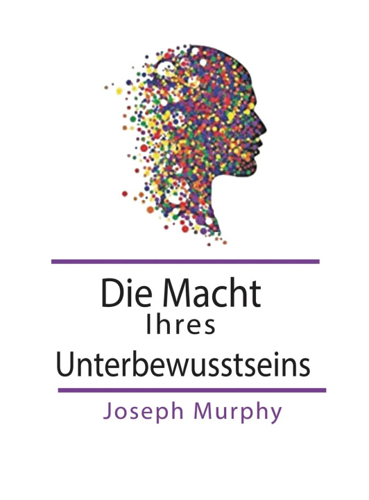 Libro Macht Ihres Unterbewusstseins Joseph Murphy