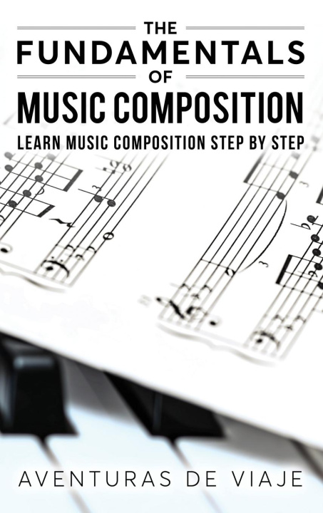 Carte Fundamentals of Music Composition 