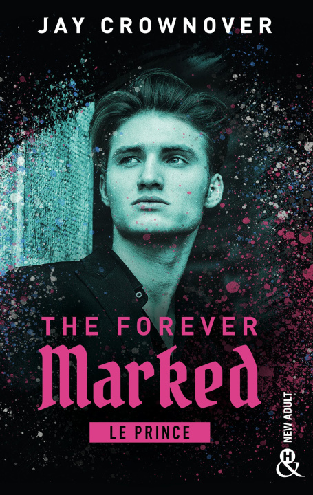 Kniha The Forever Marked - Le Prince Jay Crownover