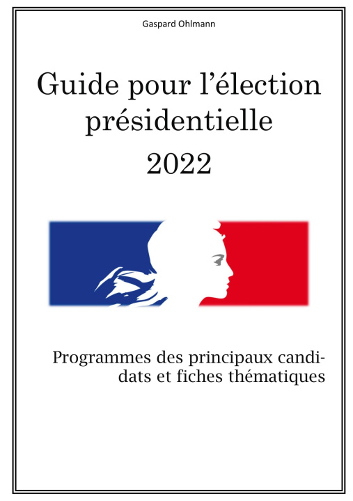 Könyv Guide pour l'election presidentielle 2022 