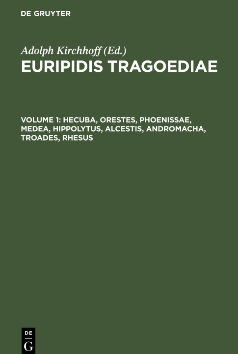 Könyv Hecuba, Orestes, Phoenissae, Medea, Hippolytus, Alcestis, Andromacha, Troades, Rhesus 