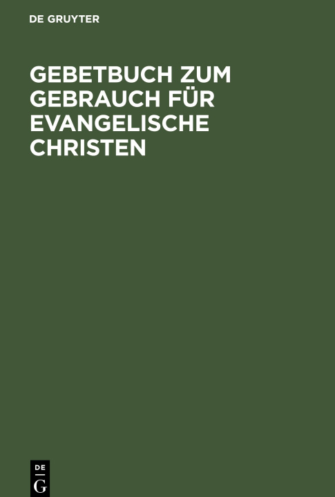 Carte Gebetbuch zum Gebrauch fur evangelische Christen 