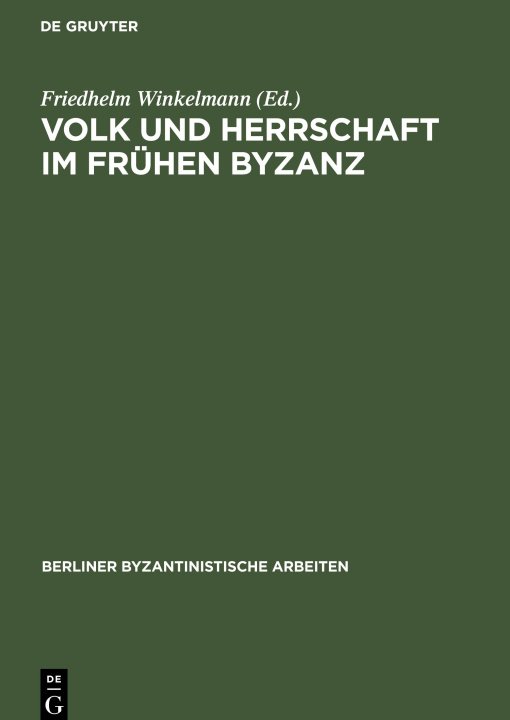 Книга Volk und Herrschaft im Fruhen Byzanz 