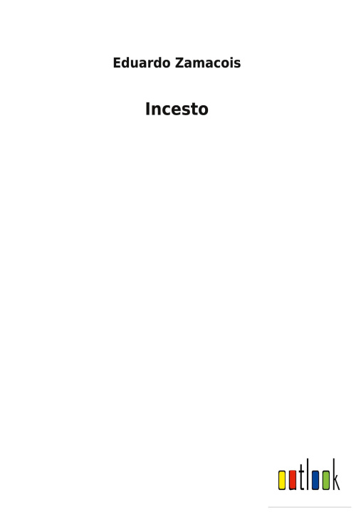 Buch Incesto Eduardo Zamacois