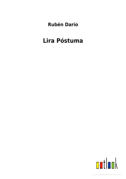 Knjiga Lira Postuma Rubén Darío