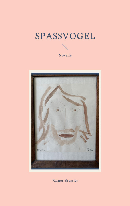 Buch Spassvogel Rainer Bressler