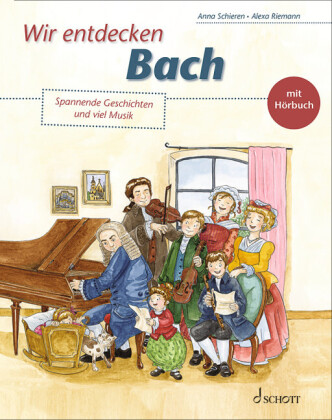 Knjiga Wir entdecken Bach Alexa Riemann