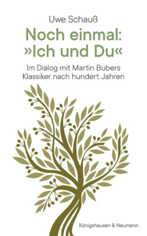 Knjiga Noch einmal: »Ich und Du« Uwe Schauß
