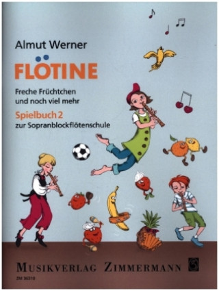 Kniha Flötine - Freche Früchtchen und noch viel mehr Ulrike Müller