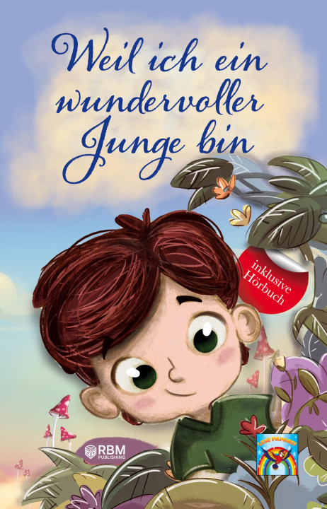 Knjiga Weil ich ein wundervoller Junge bin Rbm Publishing