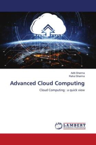 Knjiga Advanced Cloud Computing Rahul Sharma