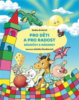 Book Pro děti a pro radost Radka Brožová