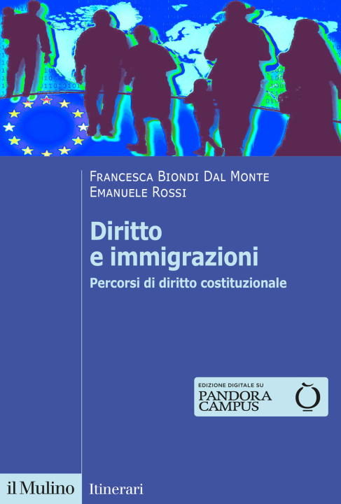 Книга Diritto e immigrazioni. Percorsi di diritto costituzionale Francesca Biondi Dal Monte