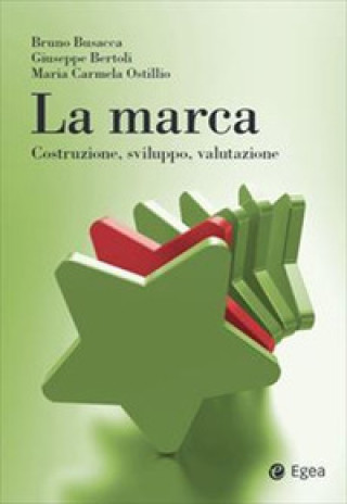 Книга marca. Costruzione, sviluppo, valutazione Bruno Busacca