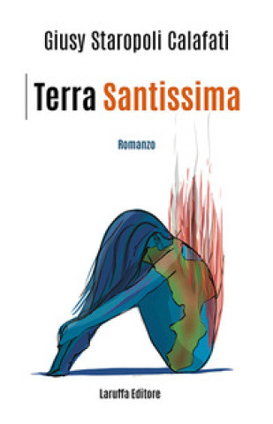 Книга Terra Santissima Giusy Staropoli Calafati