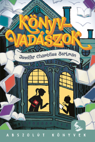 Livro Könyvvadászok Jennifer Chambliss Bertman