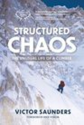 Carte Structured Chaos Victor Saunders
