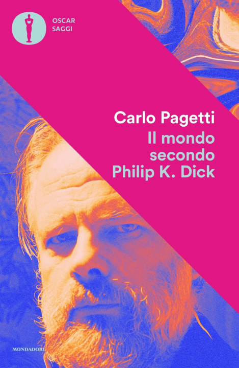 Könyv mondo secondo Philip K. Dick Carlo Pagetti