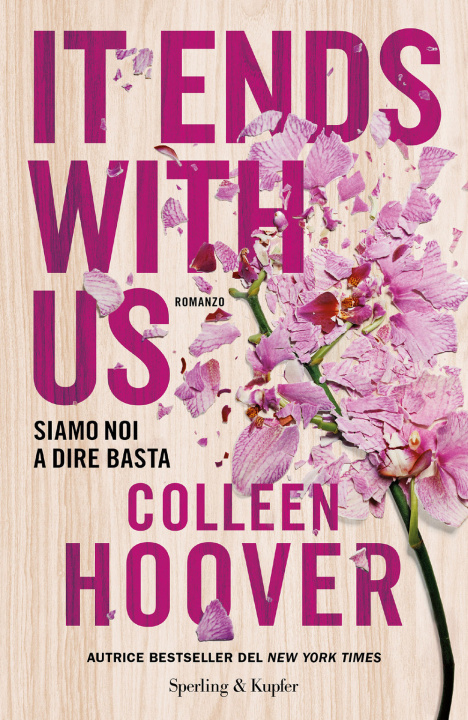Kniha It ends with us. Siamo noi a dire basta Colleen Hoover