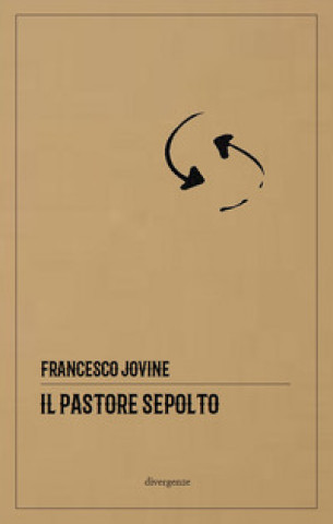 Boek pastore sepolto Francesco Jovine