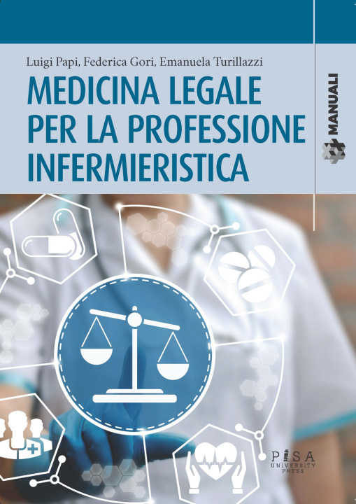 Книга Medicina legale per la professione infermieristica Luigi Papi