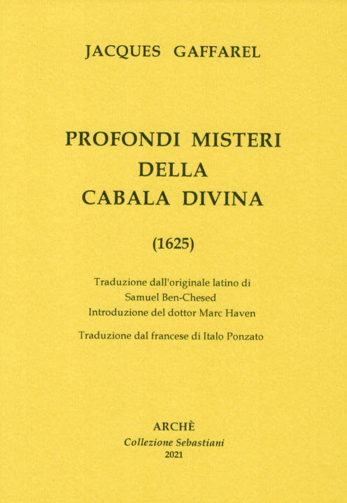 Kniha Profondi misteri della cabala divina (1625) Jacques Gaffarel