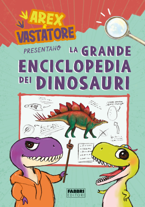 Carte Arex e Vastatore presentano la grande enciclopedia dei dinosauri 