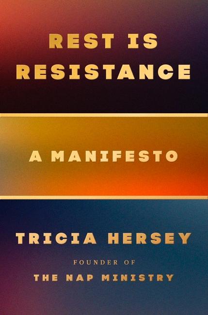 Kniha Rest Is Resistance: A Manifesto 