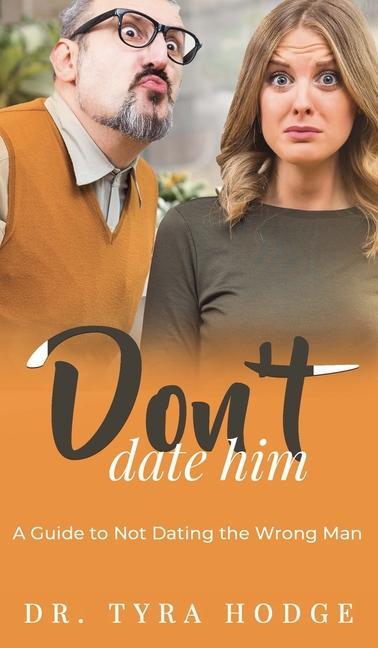 Könyv Don't Date Him Tyra Hodge